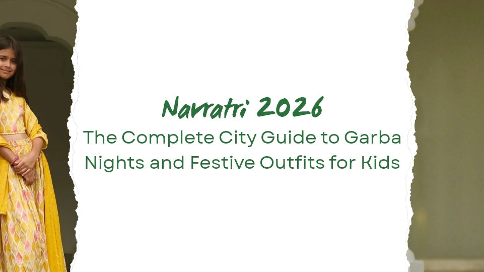 Navratri 2026: The Complete City Guide to Garba Nights and Festive Outfits for Kids