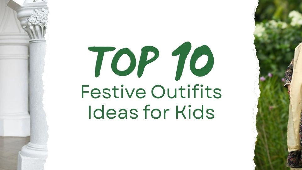 Top 10 Festive Outfit Ideas for Kids